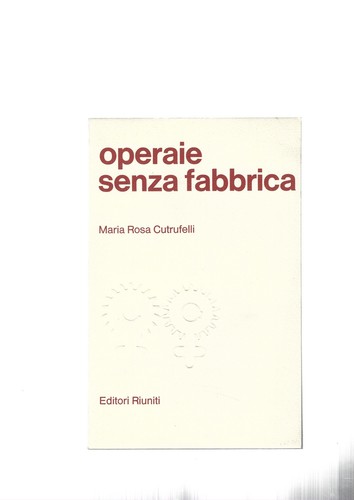 Operaie senza fabbrica - operaie,
