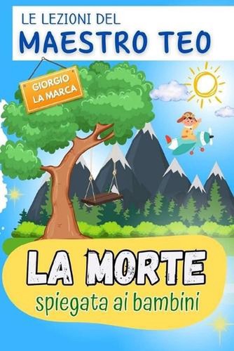 Morte spiegata bambini - la,