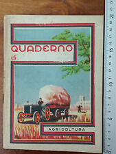 QUADERNO SCUOLA BALILLA - AGRICOLTURA  AUTARCHIA - EPOCA VENTENNIO FASCISTA ONB