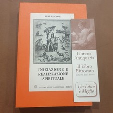 GUENON-RENE'. INIZIAZIONE E REALIZZAZIONE SPIRITUALE.