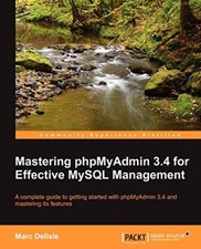 Mastering Phpmyadmin 3.4 for