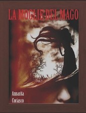 La Moglie del Mago by Annarita Coriasco (Italian) Paperback Book