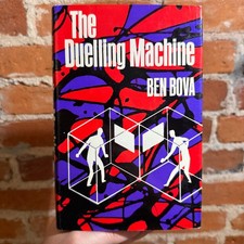 The Dueling Machine - Ben Bova
