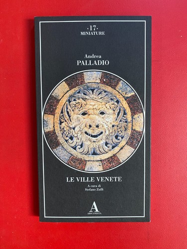 Andrea palladio le ville - -,