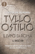 Tullo Ostilio. Il lupo di