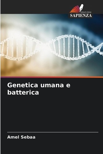Genetica umana batterica - genetica, e