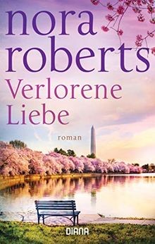 Verlorene liebe roman von - liebe:,