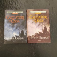Steven Erikson - Cacciatori di ossa - Caduta di Malazan vol. 6 - 1° Ed. Armenia