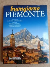 Buongiorno Piemonte - Gramellini, Fusaro, Formica, Bourbon - Ed. La Stampa, 2004