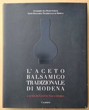L'ACETO BALSAMICO TRADIZIONALE DI MODENA Salvaterra storia locale Giugiaro 1994