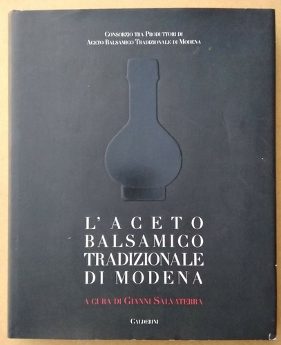 Aceto balsamico tradizionale - l'aceto,