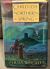 Persia Woolley / CHILD OF THE