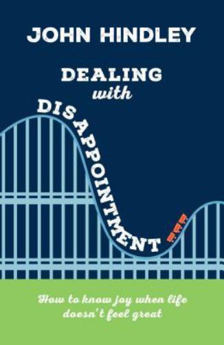 Dealing with disappointment - dealing,