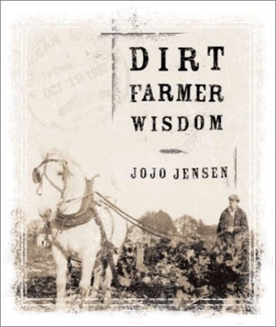Dirt farmer wisdom - farmer,