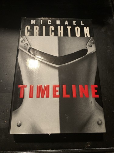 Timeline michael crichton - timeline,