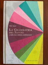 La grammatica dei sapori. E