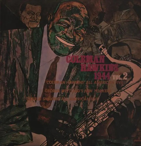 Coleman hawkins 1944 vol - hawkins, vol.