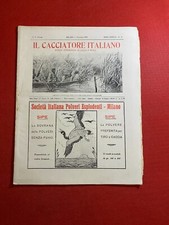IL CACCIATORE ITALIANO 21-12-1924 Rivista n.51 CACCIA E PESCA Pubblicità PIRELLI