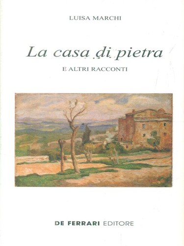 Casa pietra marchi luisa - marchi,