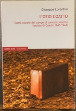 L'OZIO COATTO. STORIA SOCIALE