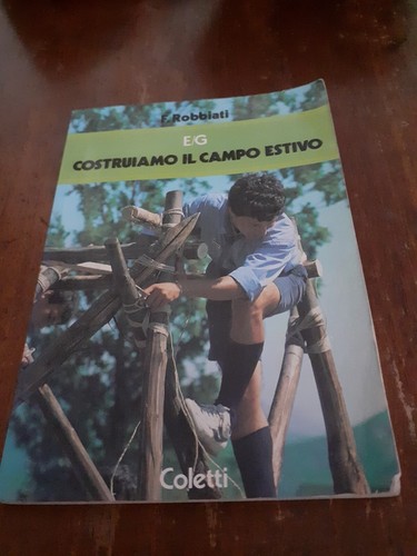 Costruiamo campo estivo - il,