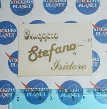 ADESIVO STICKER VINTAGE AUTOCOLLANT ORIGINAL NOMI RUGGERO STEFANO ISIDORO