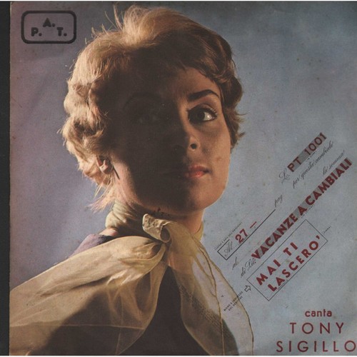 Tony sigillo vinile - 45, giri
