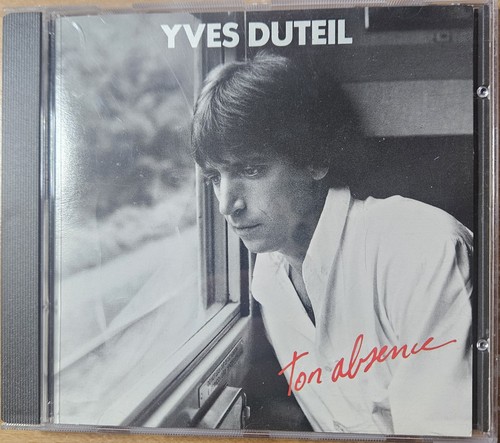 Yves duteil ton absence - yves, (les