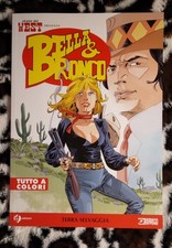 BELLA E BRONCO 4- TERRA SELVAGGIA- D'ANTONIO- POLESE-OTTIMO STATO-SPED GRATUITA