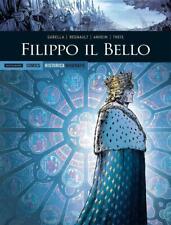 Historica Biografie 19 Filippo il Bello di Regnault ed. Mondadori Comics 
