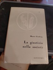 Morris Ginsberg, La giustizia nella società Civiltà del diritto giuffré 1981