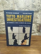 Raymond Chandler -Tutto Marlowe investigatore. Volume 1 -Mondadori, 1970