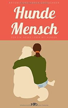 Hundemensch für ein neues - hundemensch.,