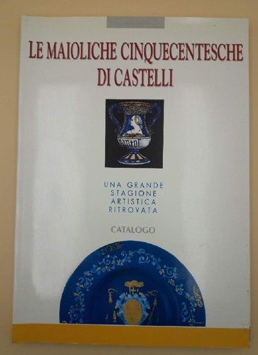Maioliche cinquecentesche - le,