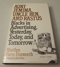 Aunt Jemima, Uncle Ben, and