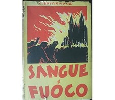 Sangue E Fuoco. Romanzo Spagnolo [Paperback] Buttiglione, Giuseppe