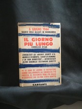 Il giorno più lungo: 6 giugno 1944 - Ryan, Cornelius - Garzanti, 1962