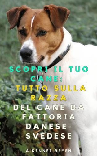 Scopri tuo cane tutto - il,