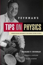Feynman's Tips on Physics: A Problem-Solving Supplement to The Feynman...