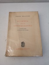 Scienza Delle Costruzioni Volume Quarto Odone Belluzzi Zanichelli 1968-E9