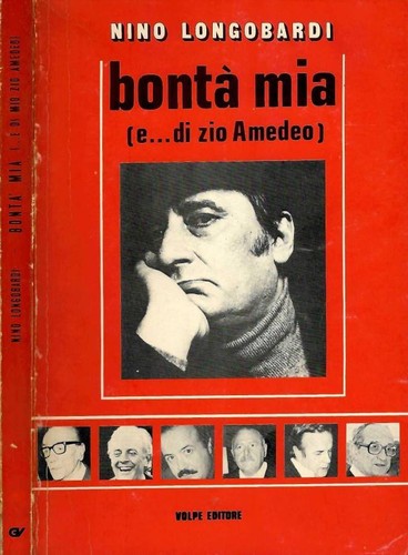 Bontà mia di - mia, zio