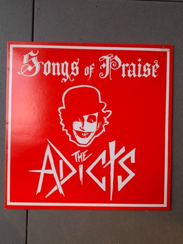 The adicts songs praise - the,