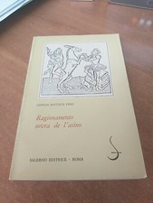 GIOVAN BATTISTA PINO - RAGIONAMENTI SOVRA DE L ASINO - SALERNO EDITRICE 