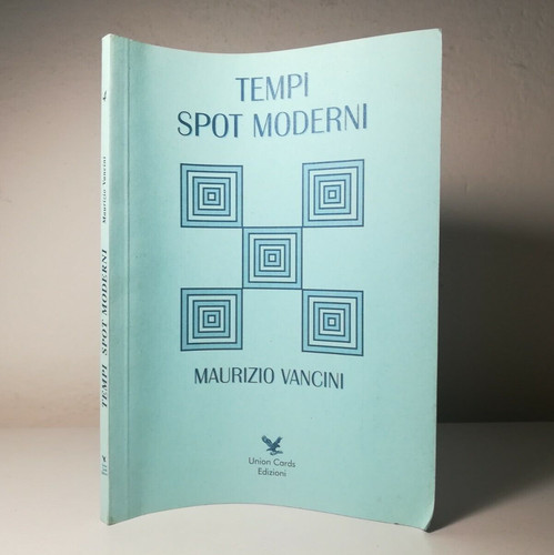 Tempi spot moderni maurizio - tempi,
