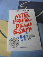 NOTTE PRIMA DEGLI ESAMI OGGI