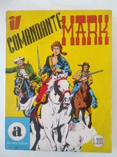 COLLANA ARALDO COMANDANTE MARK NUMERO 1 "IL COMANDANTE MARK" OTTIMO EDICOLA