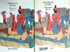 ROMANZI BREVI HESSE HERMANN MONDADORI 1961 I CLASSICI CONTEMPORANEI STRANIERI