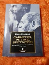Raul Hilberg "CARNEFICI