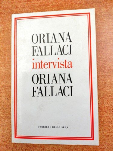 Oriana fallaci intervista - fallaci,