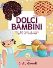 Dolci Bambini: Il Libro Delle
